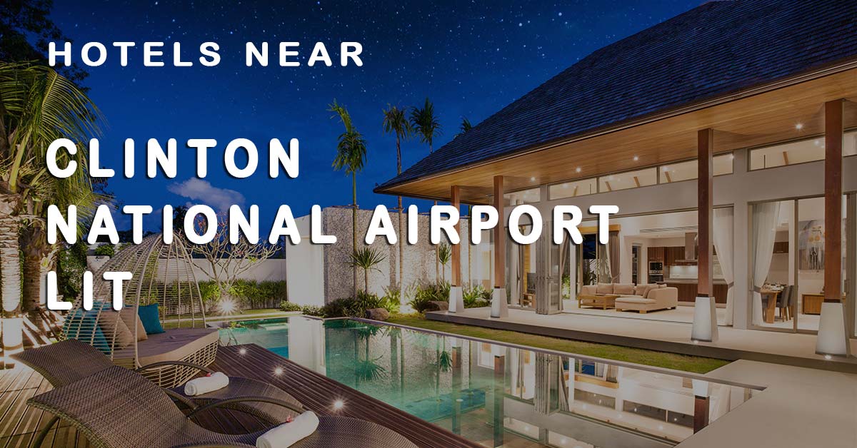 Top 20 Hotels near Clinton National Airport (LIT) | Tripinn.com