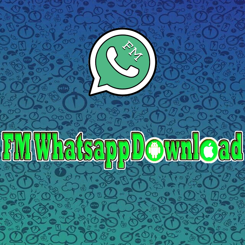 FM Whatsapp 9.21 (2022) APK Update - Download Latest Version
