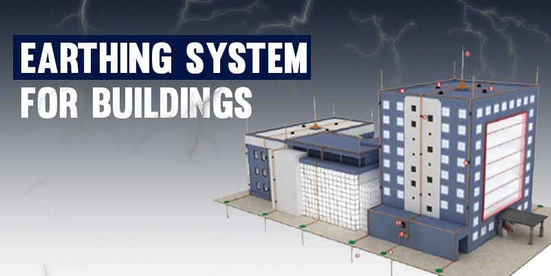 Proven Earthing Solution for New and Existing Buildings